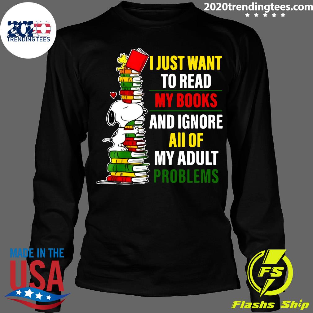 Snoopy I Just Want To Read My Books And Ignore All Of - Adult & Kids T-Shirts, Sweatshirts & Hoodies apparel design preview 4