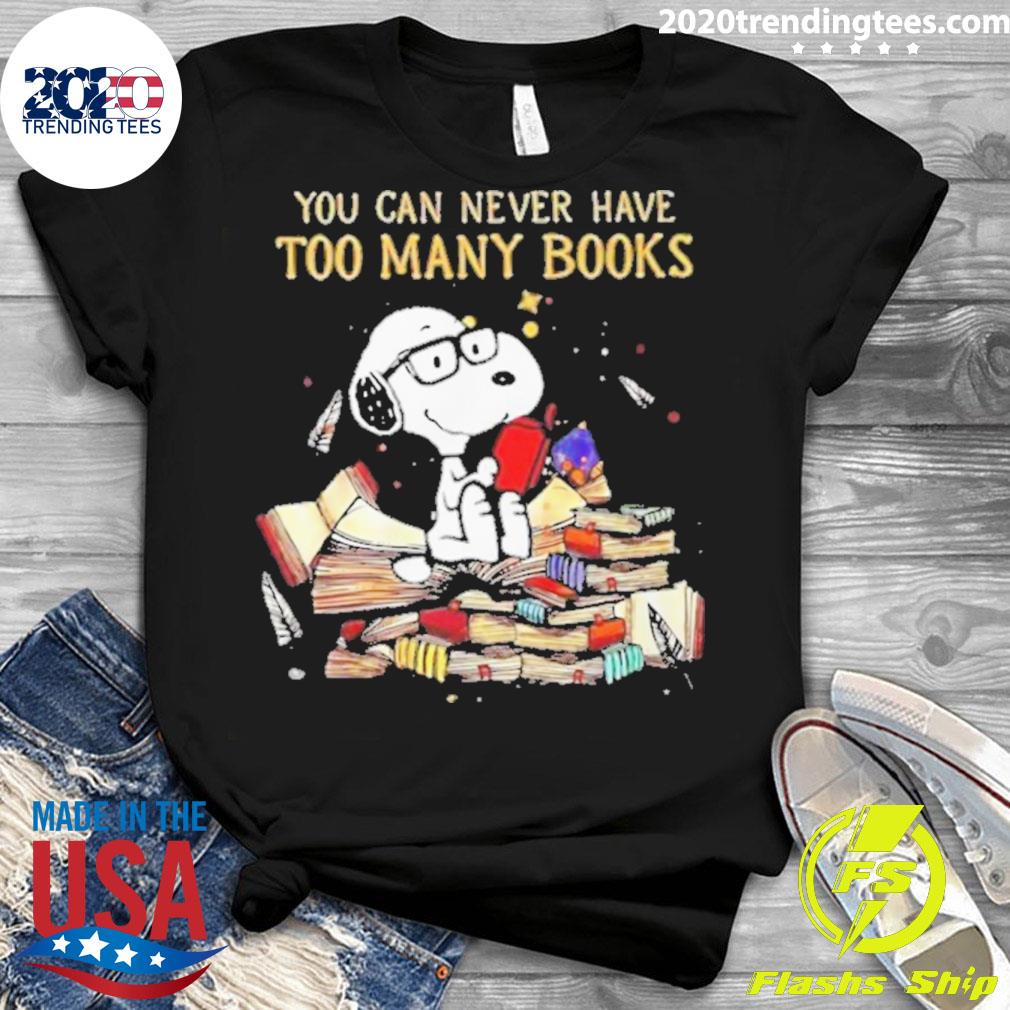 Snoopy You Can Never Have Too Many Books - Adult & Kids T-Shirts, Sweatshirts & Hoodies apparel design preview 3