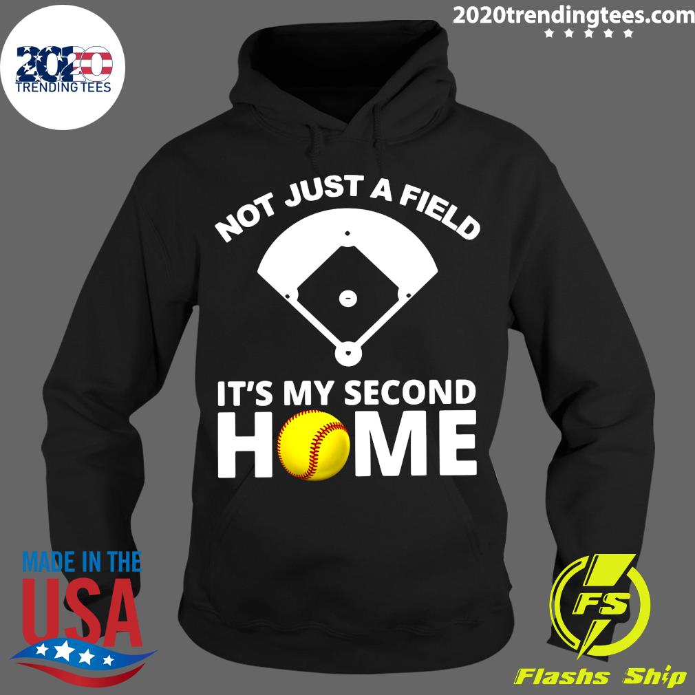 Softball Not Just A Field It's My Second Home - Adult & Kids T-Shirts, Sweatshirts & Hoodies apparel design preview 2