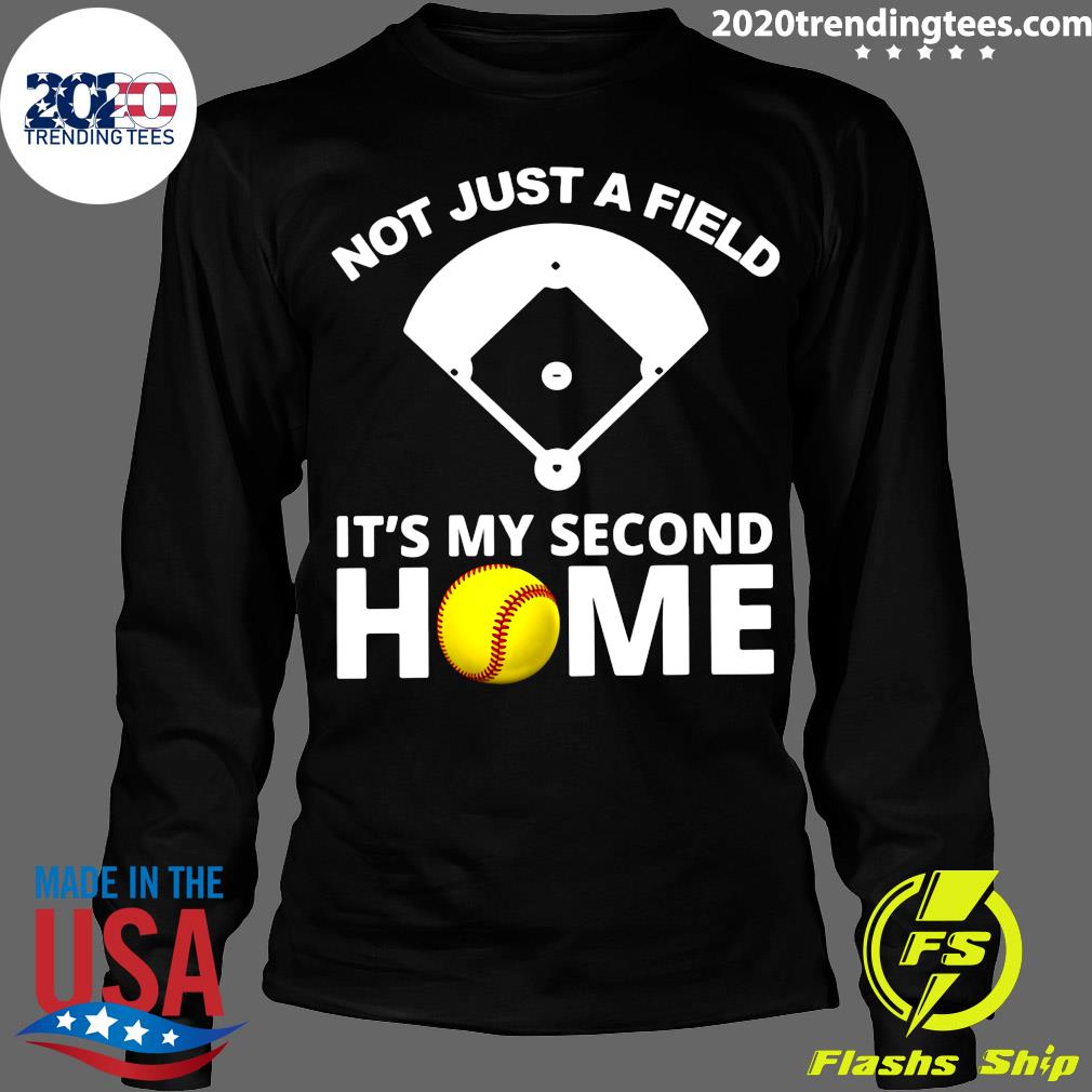 Softball Not Just A Field It's My Second Home - Adult & Kids T-Shirts, Sweatshirts & Hoodies apparel design preview 4