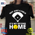 Softball Not Just A Field It's My Second Home - Adult & Kids T-Shirts, Sweatshirts & Hoodies apparel design preview 1