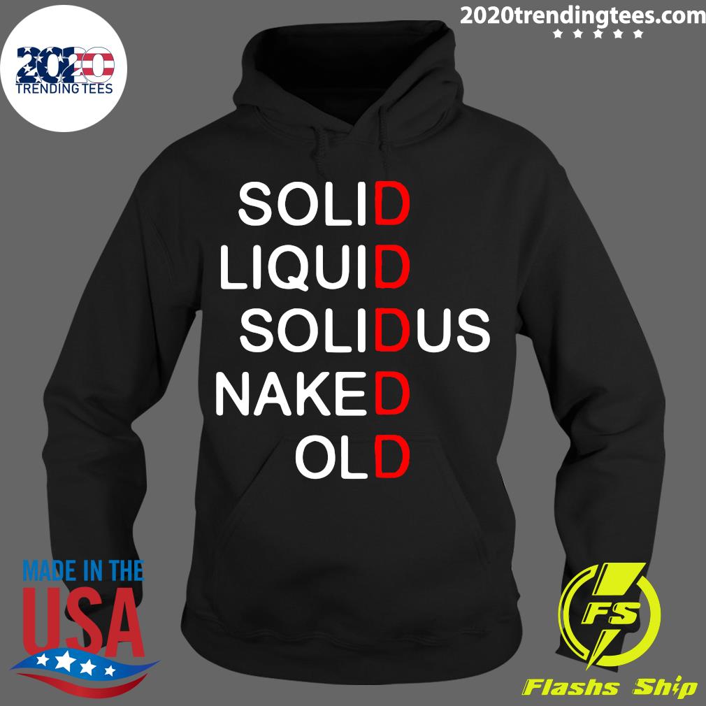 Solid Liquid Solidus Naked Old - Adult & Kids T-Shirts, Sweatshirts & Hoodies apparel design preview 2