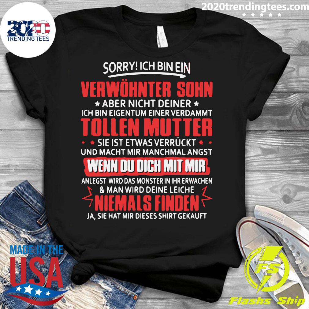 Sorry Ich Bin Ein Verwöhnter Sohn Aber Nicht Deiner - Adult & Kids T-Shirts, Sweatshirts & Hoodies apparel design preview 3