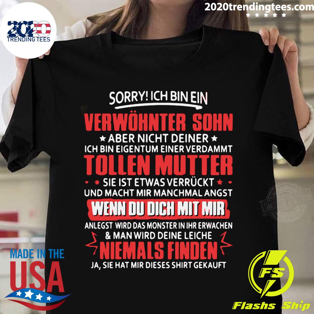 Sorry Ich Bin Ein Verwöhnter Sohn Aber Nicht Deiner - Adult & Kids T-Shirts, Sweatshirts & Hoodies apparel design preview 1