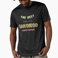 Best Come From San Diego California T-Shirt - Novelty Apparel for Adults - T-Shirt, Sweatshirt, Hoodie
