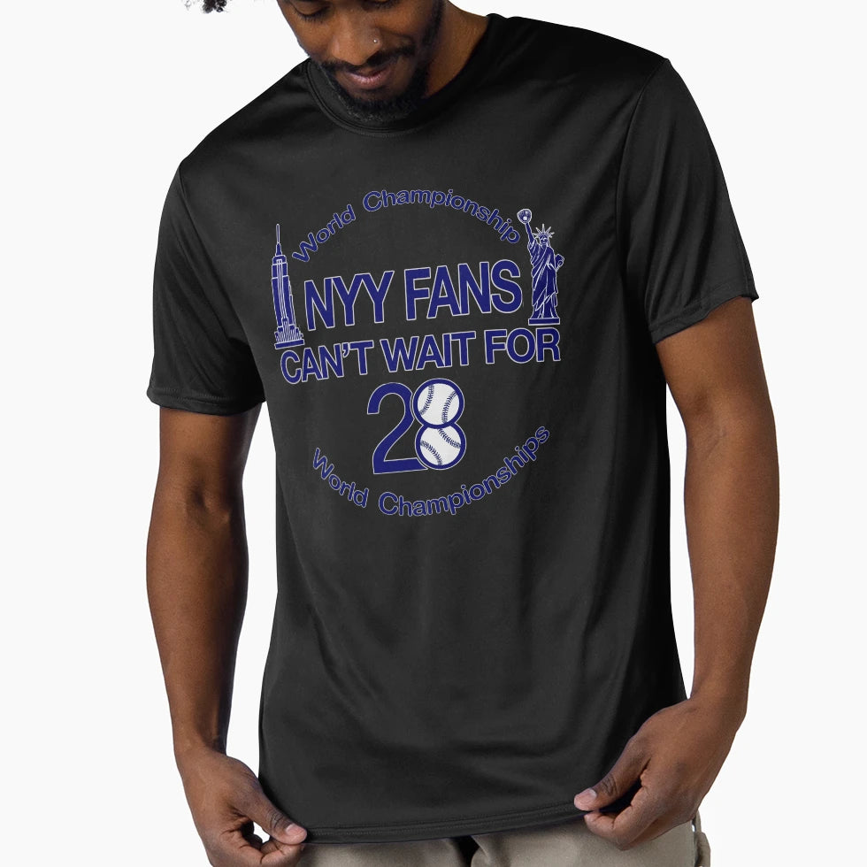 Yankee Fans Cant Wait 28Th T-Shirt - Trendy Graphic Unisex - T-Shirt, Sweatshirt, Hoodie