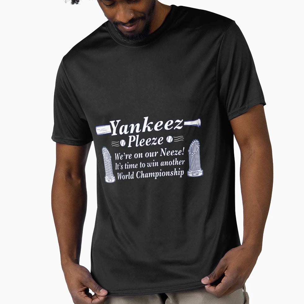 Yankeez Pleeze Win World Championship T-Shirt - Aesthetic Graphic Unisex - T-Shirt, Sweatshirt, Hoodie