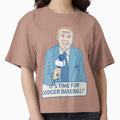 Baseball Time T-Shirt - Graphic Print Men Women - T-Shirt, Sweatshirt, Hoodie