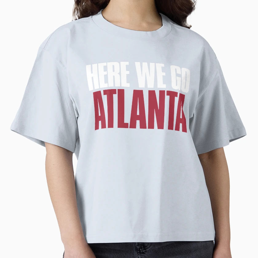 Here We Go Atlanta Sports Fan T-Shirt - Graphic Print Unisex - T-Shirt, Sweatshirt, Hoodie
