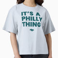 Its Philly Thing T-Shirt - Fun Novelty Design for Adults - T-Shirt, Sweatshirt, Hoodie