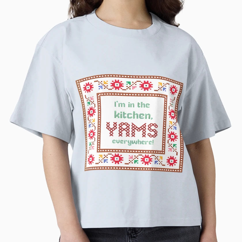 2 Chainz Kitchen Yams Everywhere T-Shirt - Fun Novelty Design Unisex - T-Shirt, Sweatshirt, Hoodie