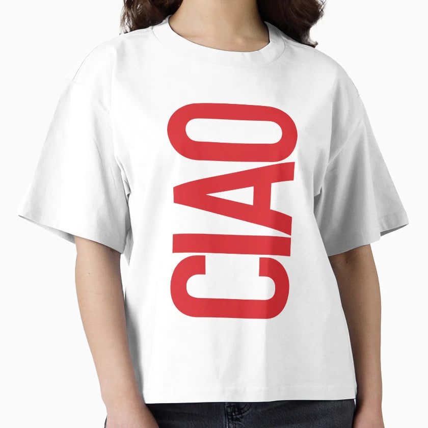 Ciao T-Shirt - Casual Everyday Wear Men Women - T-Shirt, Sweatshirt, Hoodie