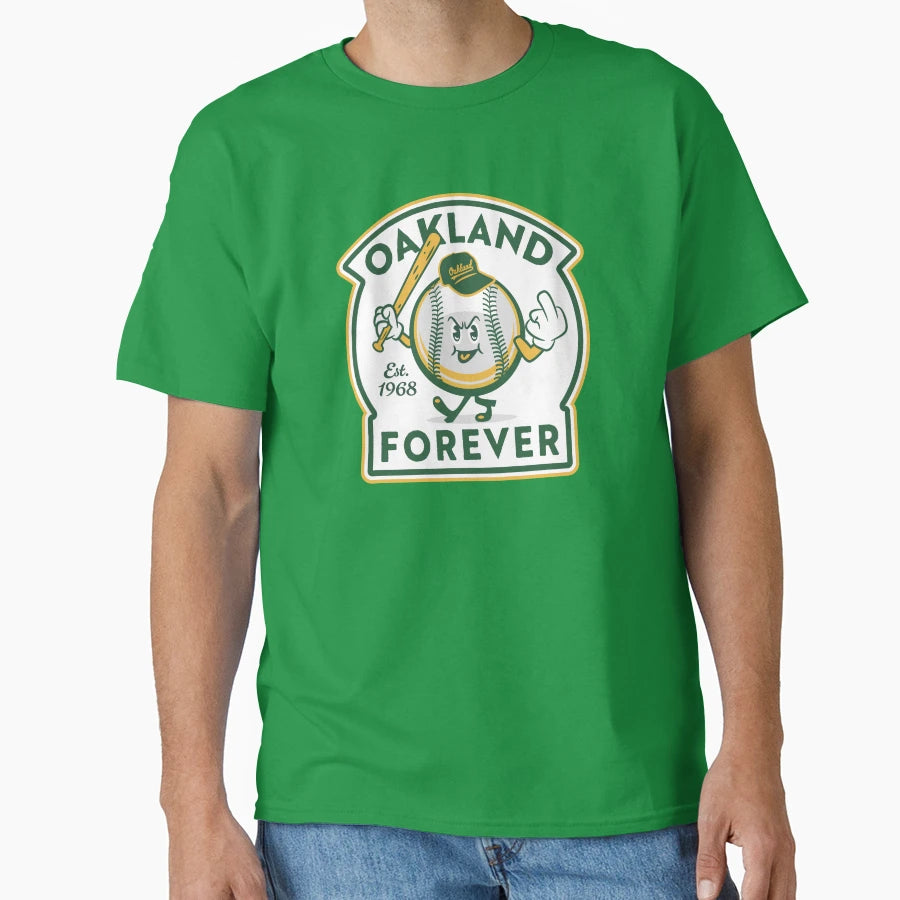 Oakland Baseball Forever Oakland T-Shirt - Graphic Print for Adults - T-Shirt, Sweatshirt, Hoodie