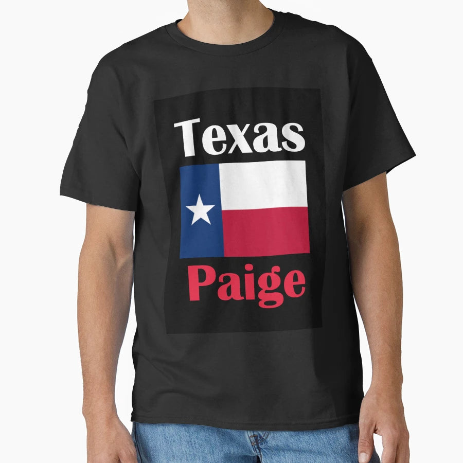 Paige Tx T-Shirt - Novelty Apparel Unisex - T-Shirt, Sweatshirt, Hoodie