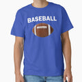 Baseball Football T-Shirt - Streetwear Style Unisex - T-Shirt, Sweatshirt, Hoodie