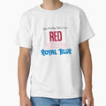 Loving Him Was Red White Royal Blue T-Shirt - Custom Art Print for Adults - T-Shirt, Sweatshirt, Hoodie