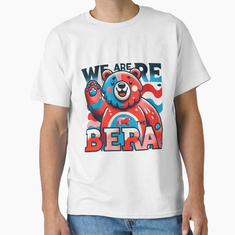 We Are Bear Vibrant Cartoon T-Shirt - Streetwear Style Men Women - T-Shirt, Sweatshirt, Hoodie