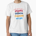 Atlanta Georgia Changed My Life T-Shirt - Streetwear Style for Adults - T-Shirt, Sweatshirt, Hoodie