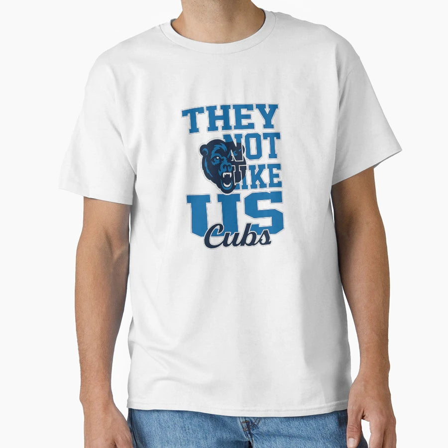 They Not Like Us Chicago Cubs T-Shirt - Novelty Apparel for Adults - T-Shirt, Sweatshirt, Hoodie