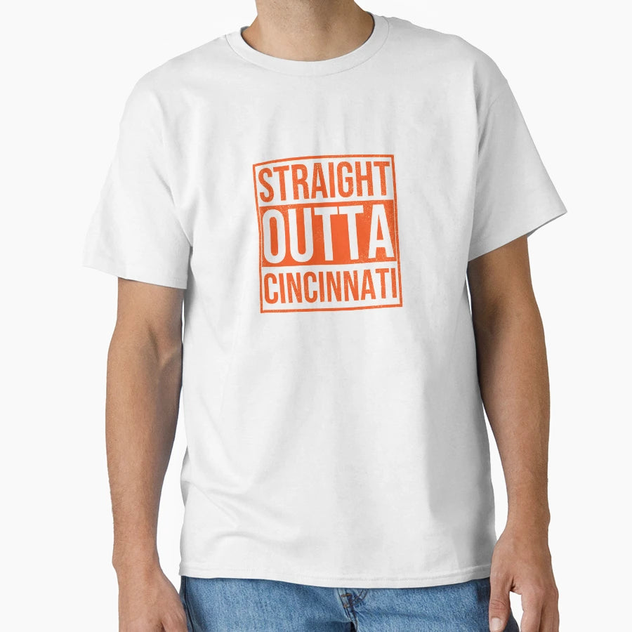 Straight Outta Cincinnati T-Shirt - Unique Graphic Men Women - T-Shirt, Sweatshirt, Hoodie