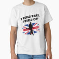 2 World Wars 1 World Cup British T-Shirt - Casual Everyday Wear for Adults - T-Shirt, Sweatshirt, Hoodie
