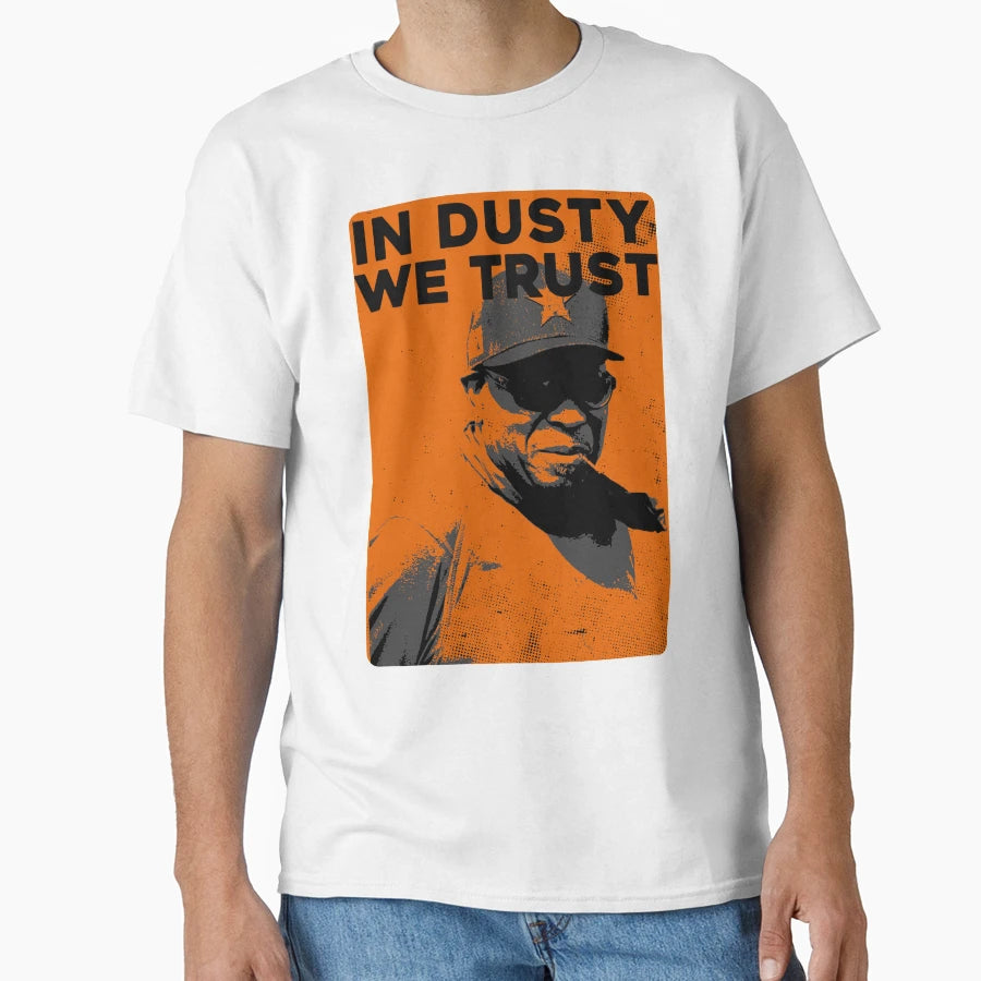 Dusty Baker T-Shirt - Casual Everyday Wear for Adults - T-Shirt, Sweatshirt, Hoodie