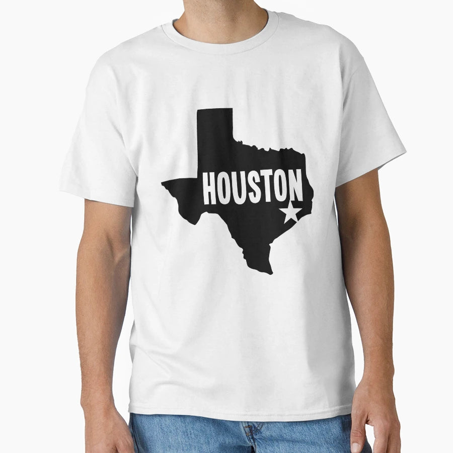 Houston Tx T-Shirt - Casual Everyday Wear Unisex - T-Shirt, Sweatshirt, Hoodie