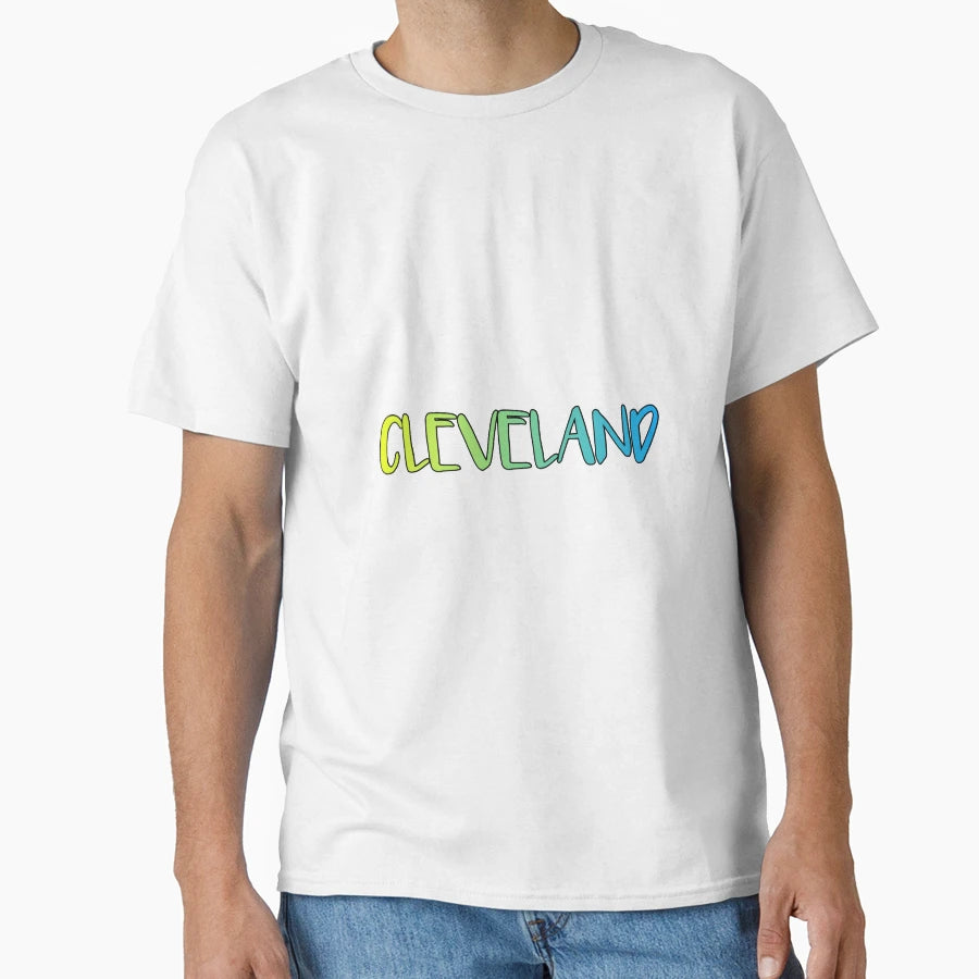 Cleveland Ohio T-Shirt - Casual Everyday Wear Unisex - T-Shirt, Sweatshirt, Hoodie