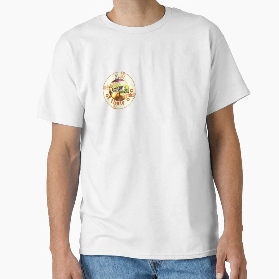 League Their Own T-Shirt - Unique Graphic Unisex - T-Shirt, Sweatshirt, Hoodie