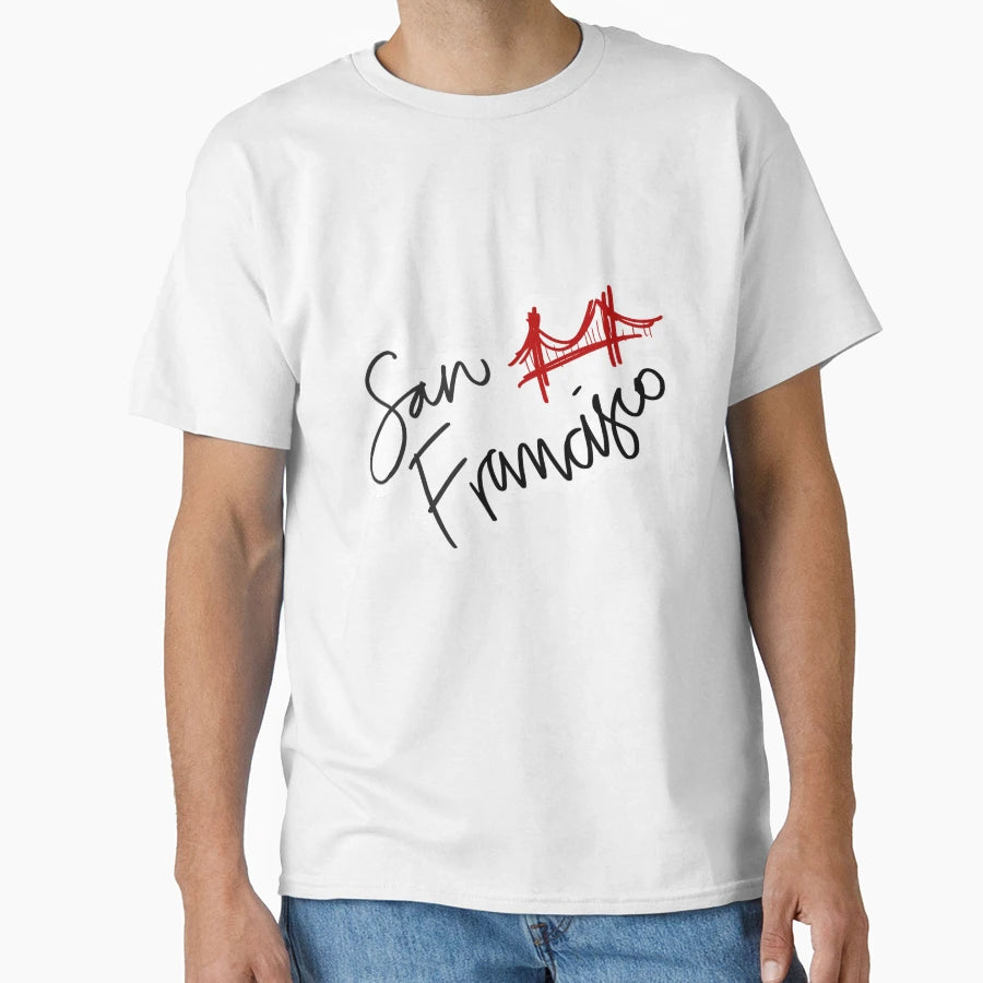 San Francisco T-Shirt - Trendy Graphic Men Women - T-Shirt, Sweatshirt, Hoodie