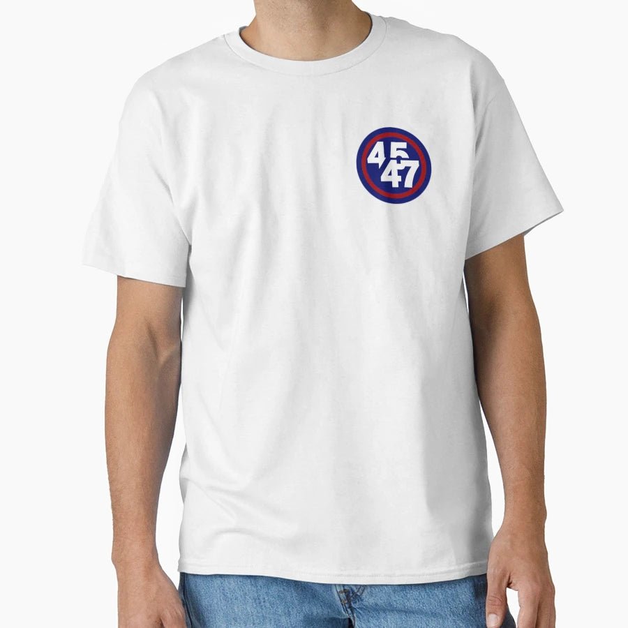 Forty Fifth And Forty Seventh T-Shirt - Casual Everyday Wear Unisex - T-Shirt, Sweatshirt, Hoodie