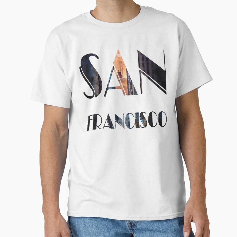 San Francisco T-Shirt - Streetwear Style Men Women - T-Shirt, Sweatshirt, Hoodie