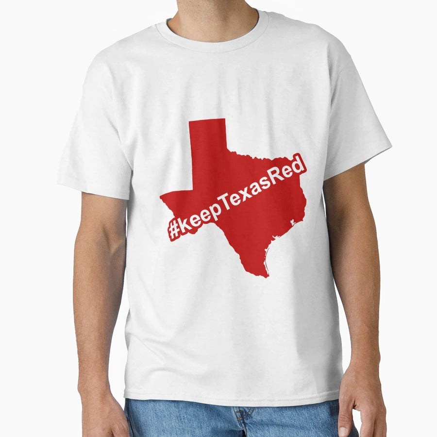 Keep Texas Red Keeptexasred T-Shirt - Aesthetic Graphic for Adults - T-Shirt, Sweatshirt, Hoodie