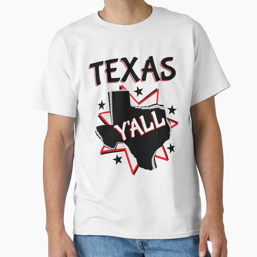 Texas State Pride Yall T-Shirt - Streetwear Style Men Women - T-Shirt, Sweatshirt, Hoodie