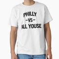 Philly Vs All Youse T-Shirt - Minimalist Print Men Women - T-Shirt, Sweatshirt, Hoodie