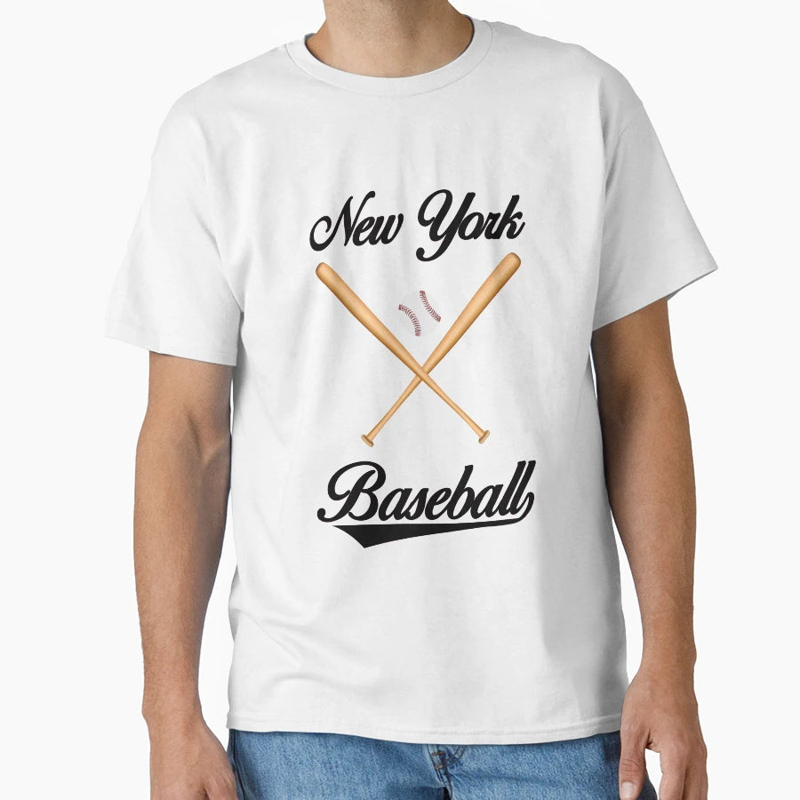 New York Baseball And T-Shirt - Casual Everyday Wear Unisex - T-Shirt, Sweatshirt, Hoodie