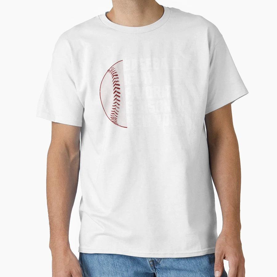 Baseball Is My Favorite Season New T-Shirt - Unique Graphic for Adults - T-Shirt, Sweatshirt, Hoodie
