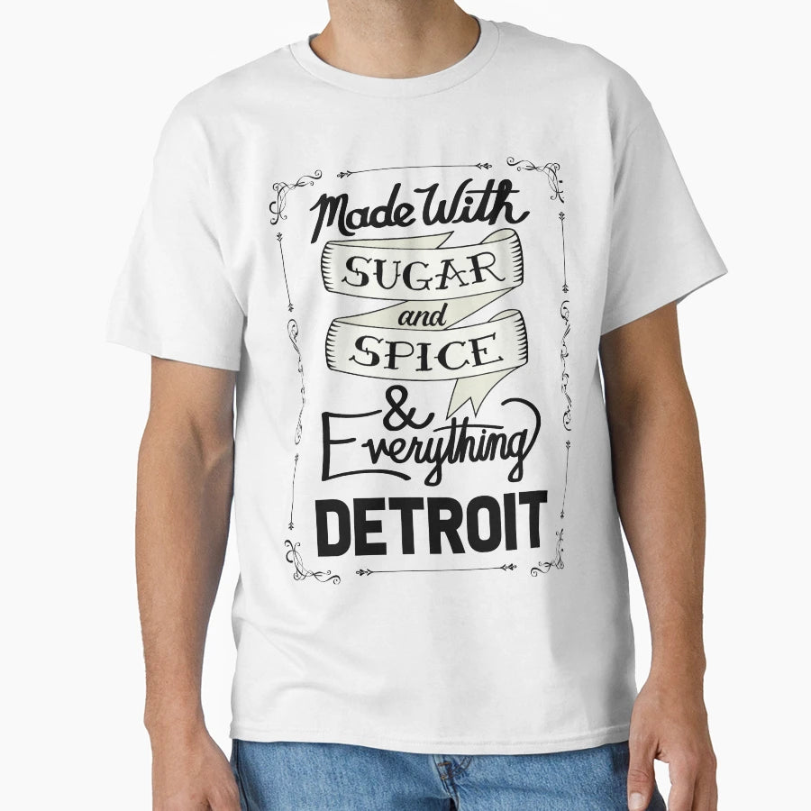 Made Sugar And Spice And Everything T-Shirt - Graphic Print for Adults - T-Shirt, Sweatshirt, Hoodie