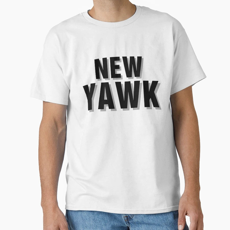 New Yawk T-Shirt - Trendy Graphic for Adults - T-Shirt, Sweatshirt, Hoodie