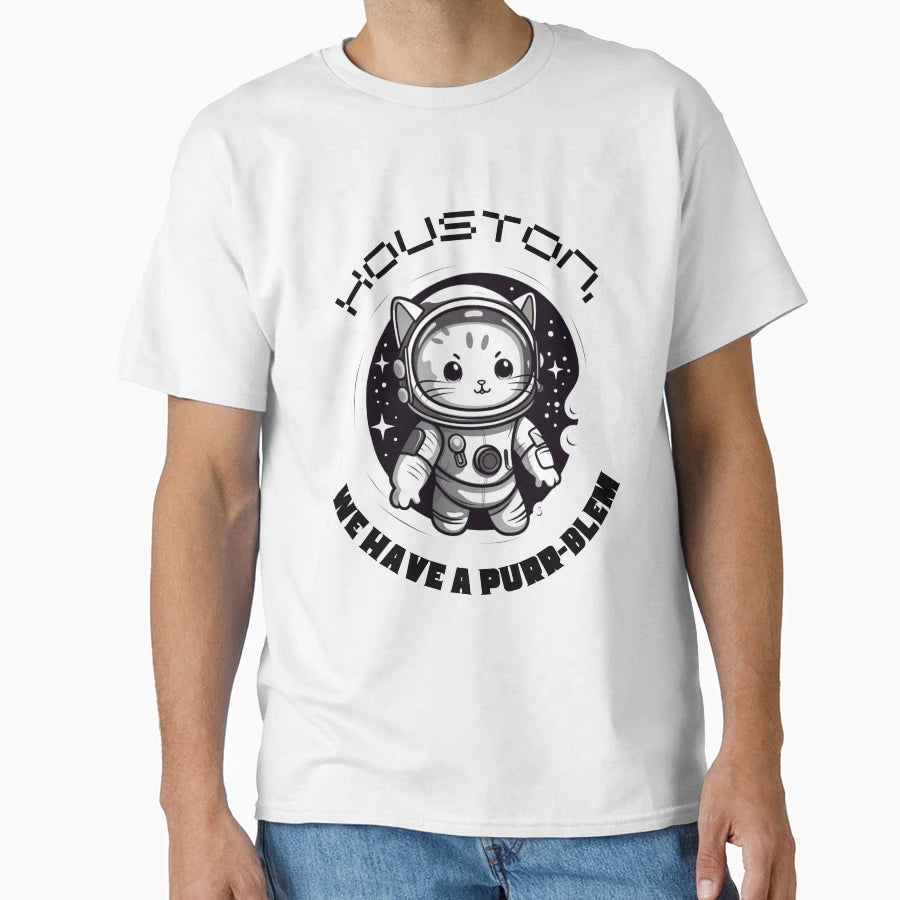 Houston We Have Purr Blem Space Kitten T-Shirt - Streetwear Style Men Women - T-Shirt, Sweatshirt, Hoodie