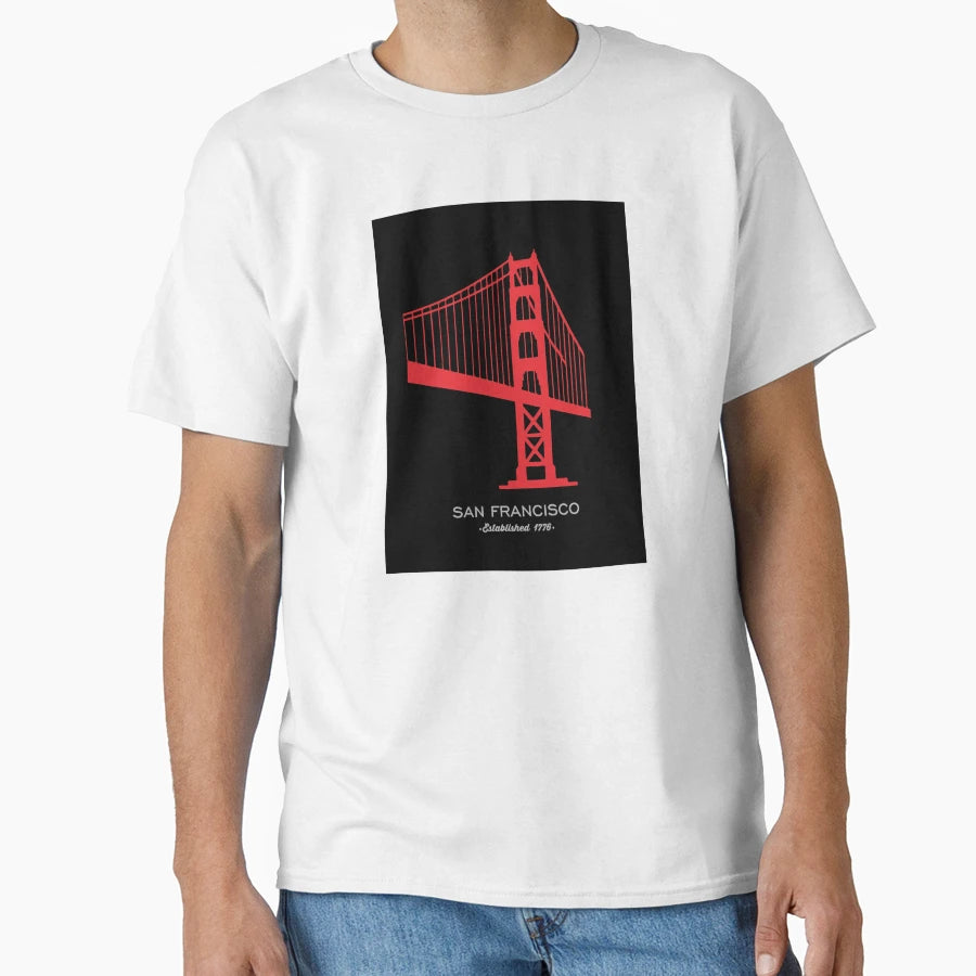 San Francisco T-Shirt - Casual Everyday Wear Unisex - T-Shirt, Sweatshirt, Hoodie
