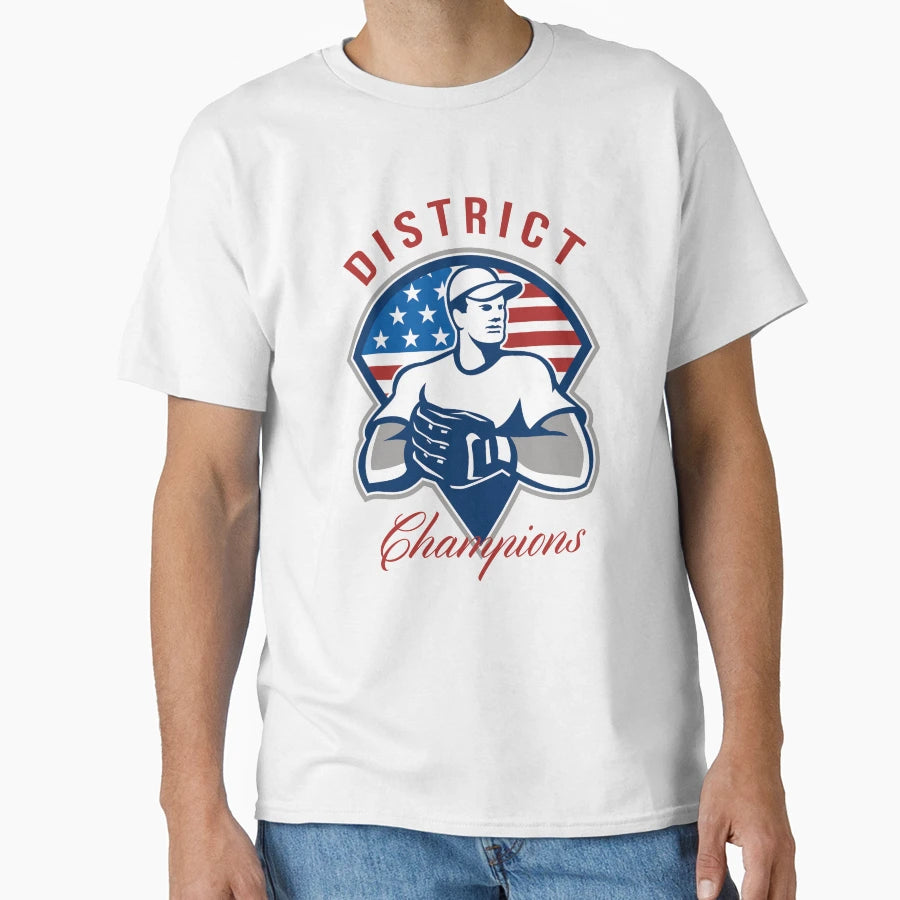 Baseball District Champions T-Shirt - Streetwear Style Unisex - T-Shirt, Sweatshirt, Hoodie