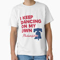 Funny Philadelphia Anthem I Keep T-Shirt - Casual Everyday Wear Unisex - T-Shirt, Sweatshirt, Hoodie