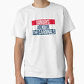 Sundays Are Cardinals T-Shirt - Casual Everyday Wear Men Women - T-Shirt, Sweatshirt, Hoodie