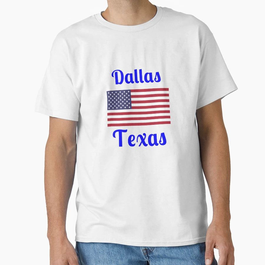 Dallas Texas T-Shirt - Streetwear Style Men Women - T-Shirt, Sweatshirt, Hoodie
