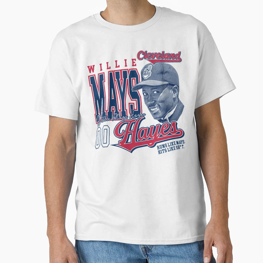 Cleveland Willie Mays Hayes Lts T-Shirt - Aesthetic Graphic for Adults - T-Shirt, Sweatshirt, Hoodie