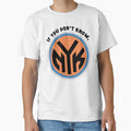 If You Dont Know Now You Know T-Shirt - Fun Novelty Design for Adults - T-Shirt, Sweatshirt, Hoodie