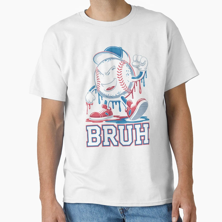 Bruh Baseball Character Funny Sports T-Shirt - Streetwear Style Unisex - T-Shirt, Sweatshirt, Hoodie
