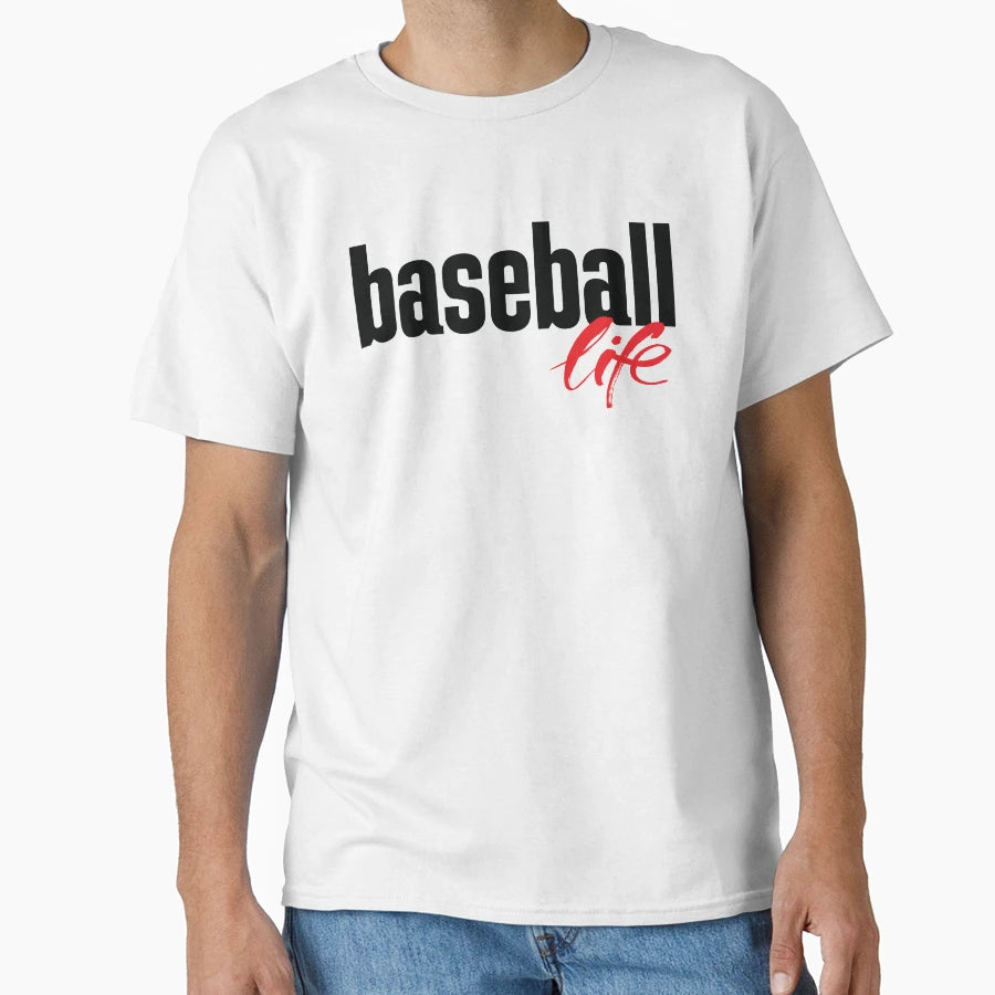 Baseball Life T-Shirt - Unique Graphic for Adults - T-Shirt, Sweatshirt, Hoodie