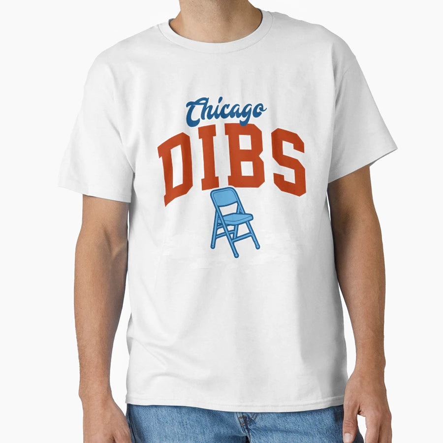 Chicago Dibs T-Shirt - Graphic Print for Adults - T-Shirt, Sweatshirt, Hoodie